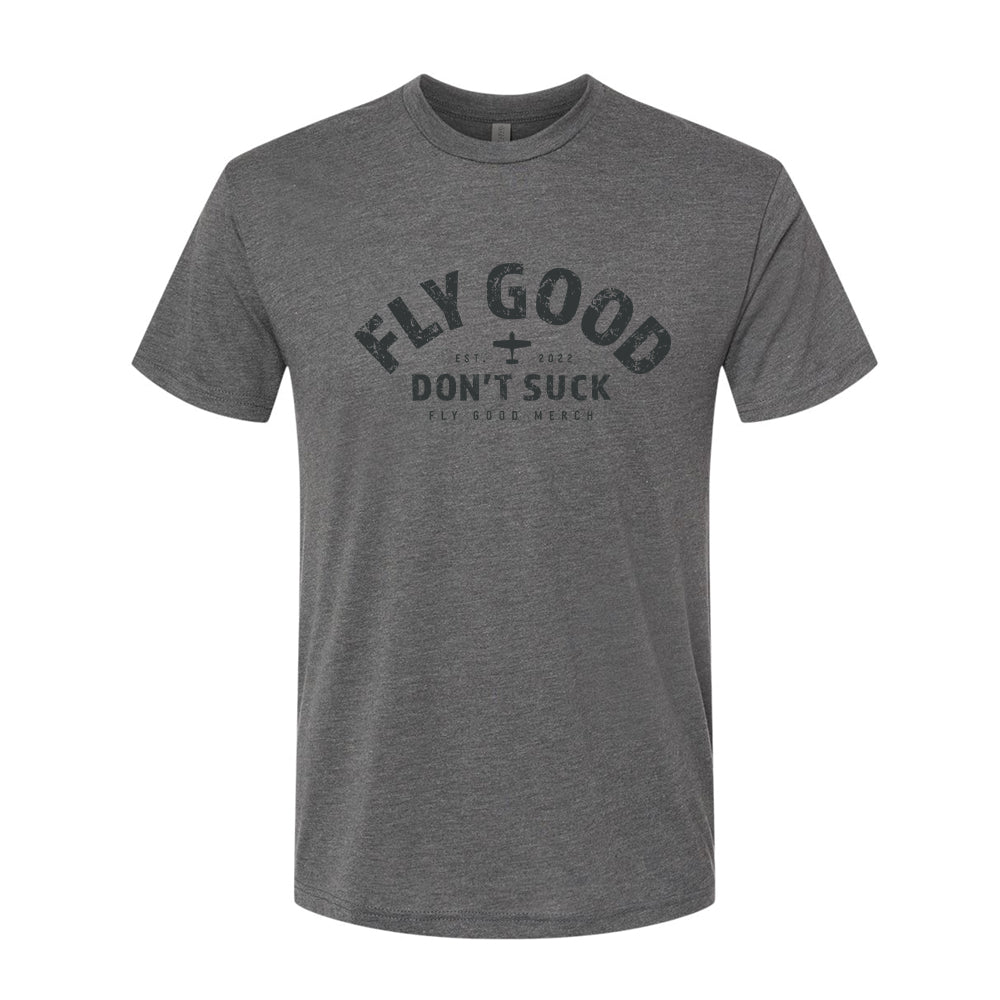 Fly Good Don't Suck Vintage Tee - Metal