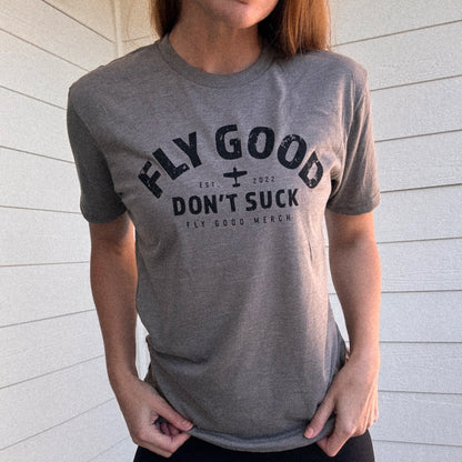 FLY GOOD DON'T SUCK VINTAGE TEE - Warm Grey