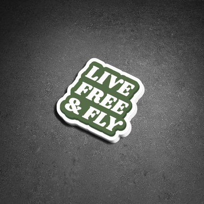 GREEN & WHITE TEXT STICKER  (LIVE FREE & FLY)