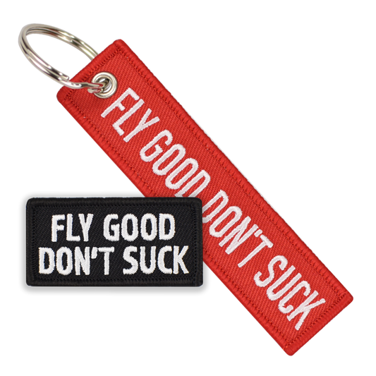 FLY GOOD DON'T SUCK KEYCHAIN & PATCH COMBO
