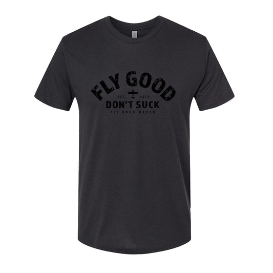 FLY GOOD DON'T SUCK VINTAGE TEE - Graphite