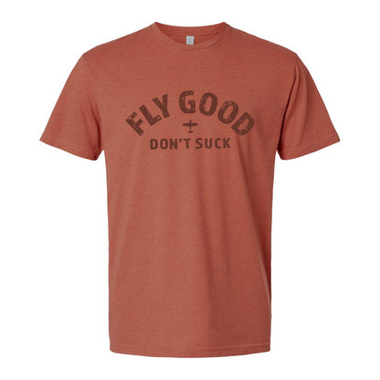 Fly Good Don't Suck Vintage Tee - Clay