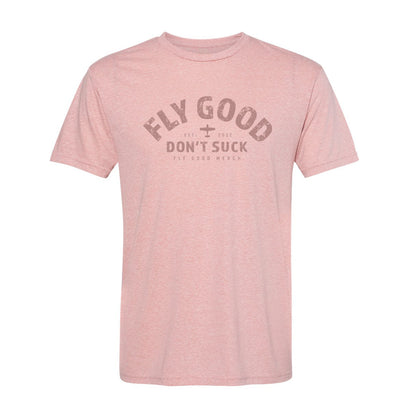 Fly Good Don't Suck Vintage Tee - Light Pink